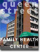 Family Health Center - Queen Street Family Health Center - Queen Street
