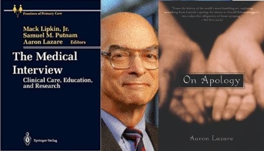 UMass Chan-Aaron-Lazare-books-Medical-Interview-and-On-Apology