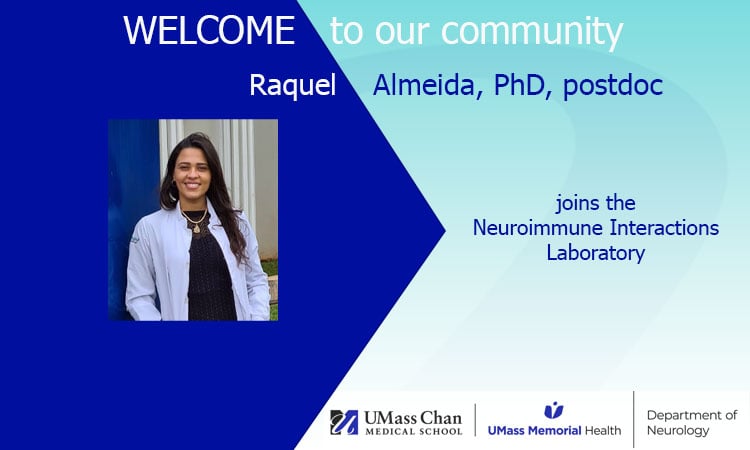 Raquel Almeida, PhD, postdoc in Neuroimmune Interactions Lab